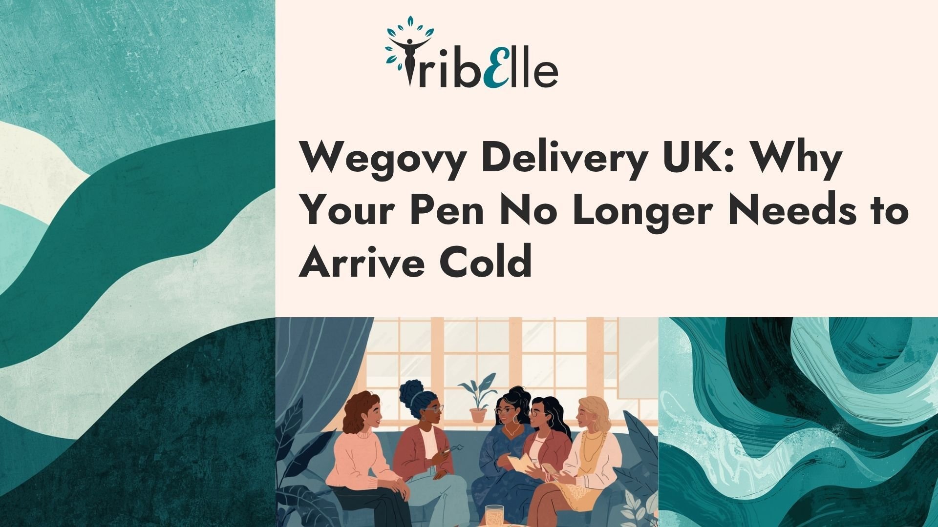Wegovy Delivery UK: Why Your Pen No Longer Needs to Arrive Cold