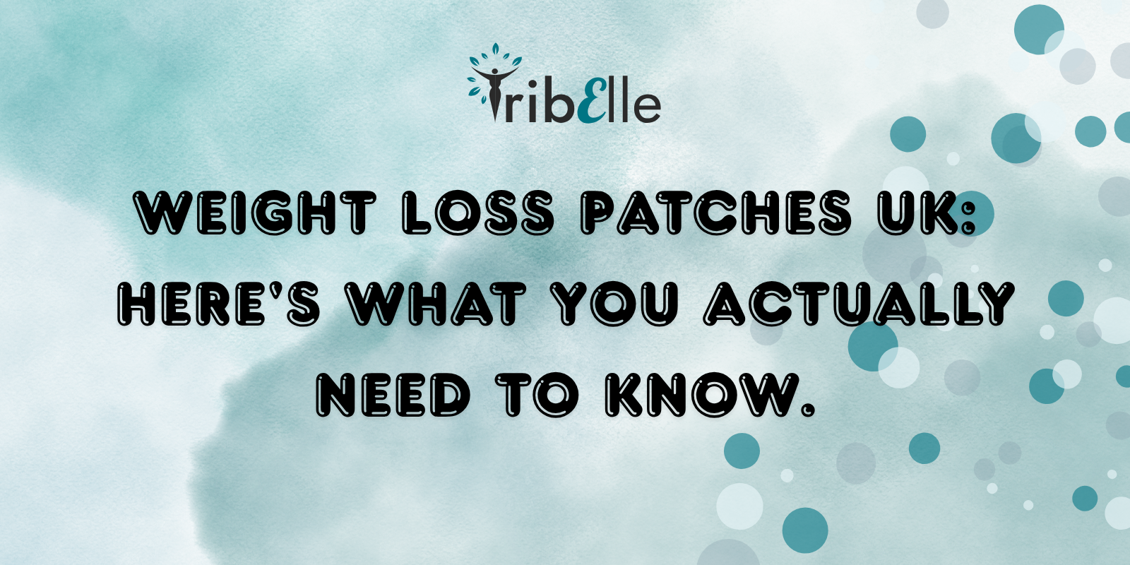Weight loss patches UK - TribElle pharmacy explains why no slimming patches are MHRA approved and what safe alternatives exist
