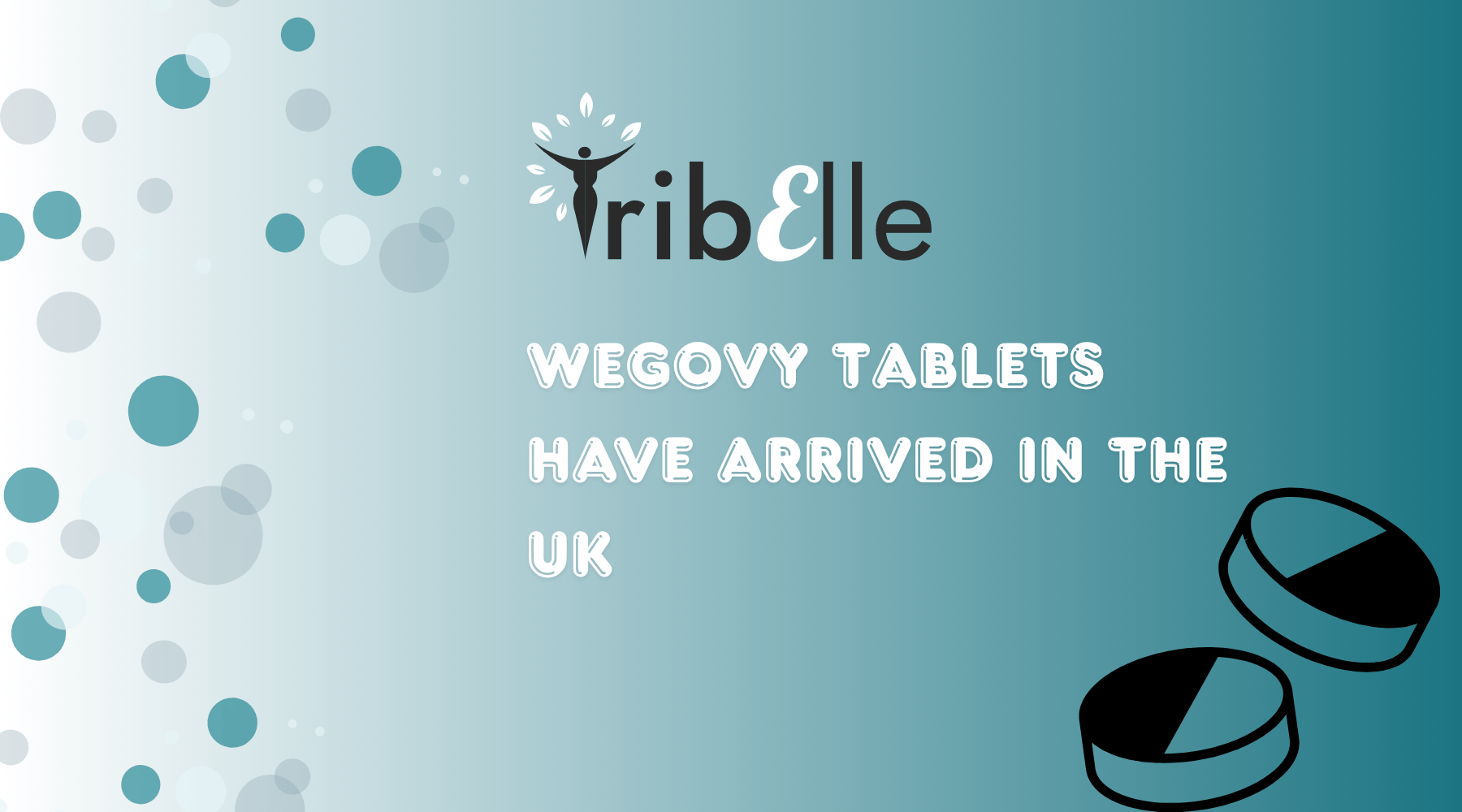 Wegovy Tablets Have Arrived in the UK